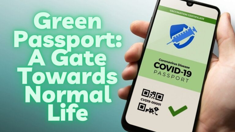 Green Passport A Gate Towards the Normal Life