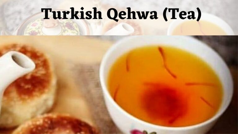 Turkish Qehwa (Tea): Best Soft  beverage in Turkey